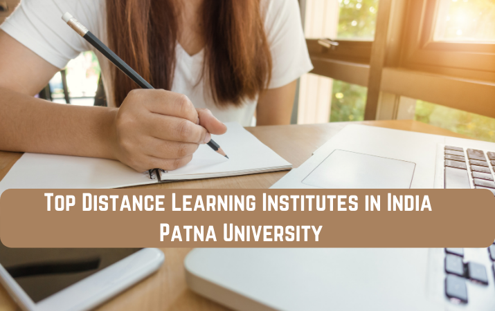 Top Distance Learning Institutes in India Patna University